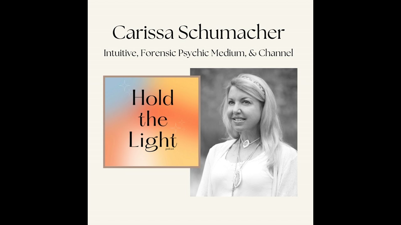 Ep. 22: Carissa Schumacher: Yeshua, Creating Sacred Spaces, and Holding the Light