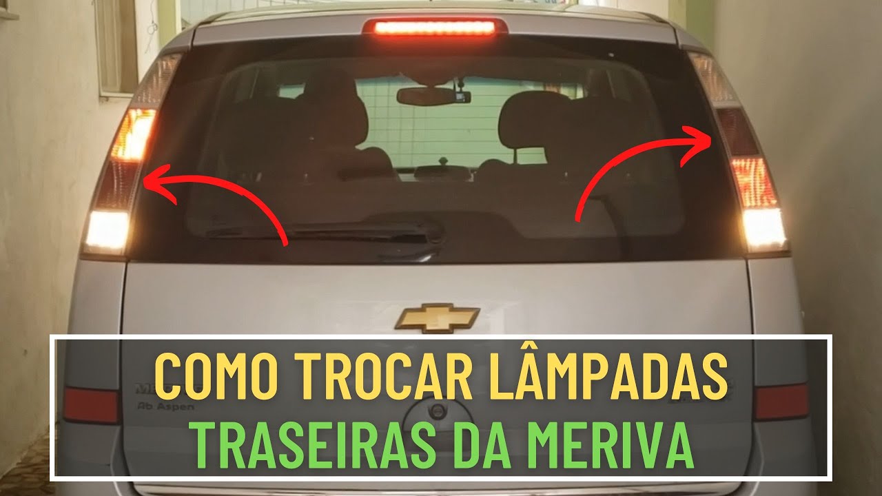 Como trocar as lâmpadas traseiras da Meriva. #Vídeo 17