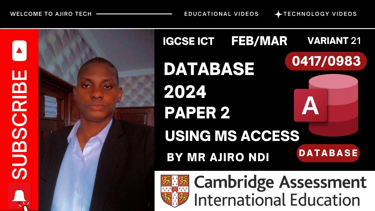 IGCSE ICT (0417/0983) Paper 2 Database February March 2024 Variant 21 | Microsoft Access