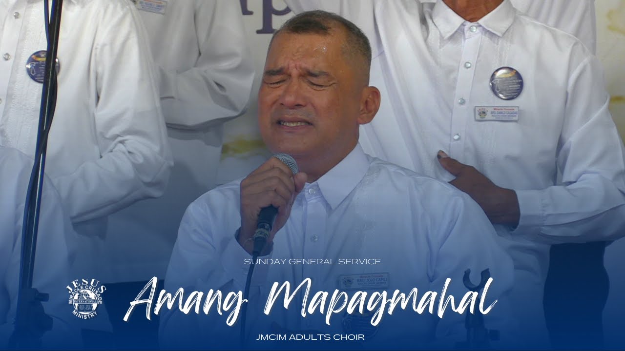 Amang Mapagmahal | JMCIM Marilao Bulacan Adults Choir | June 18, 2023 (Sunday General Service)