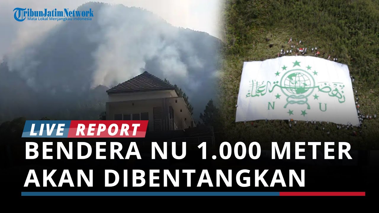 Semarak Harlah Nahdlatul Ulama, Bendera 1.000 Meter Dibentangkan di Lereng Gunung Panderman