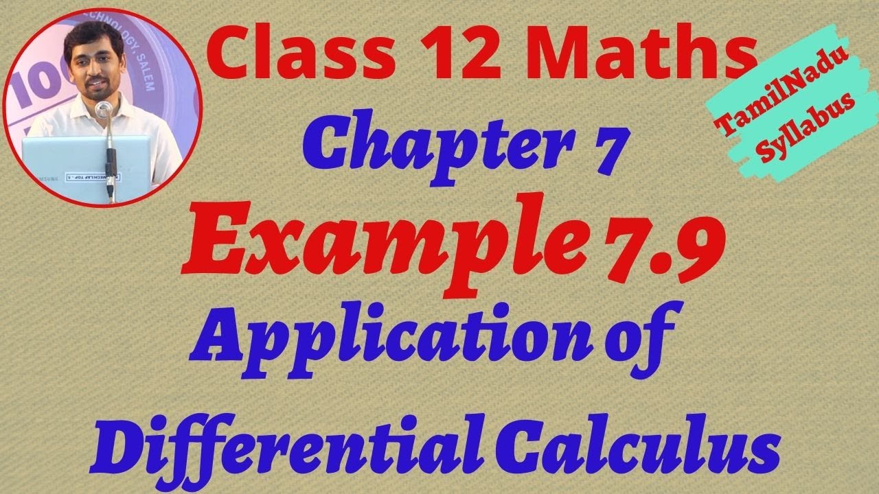 12th Maths Example 7.9  Application of Differential Calculus Chapter 7 Tamilnadu Syllabus Alexmaths
