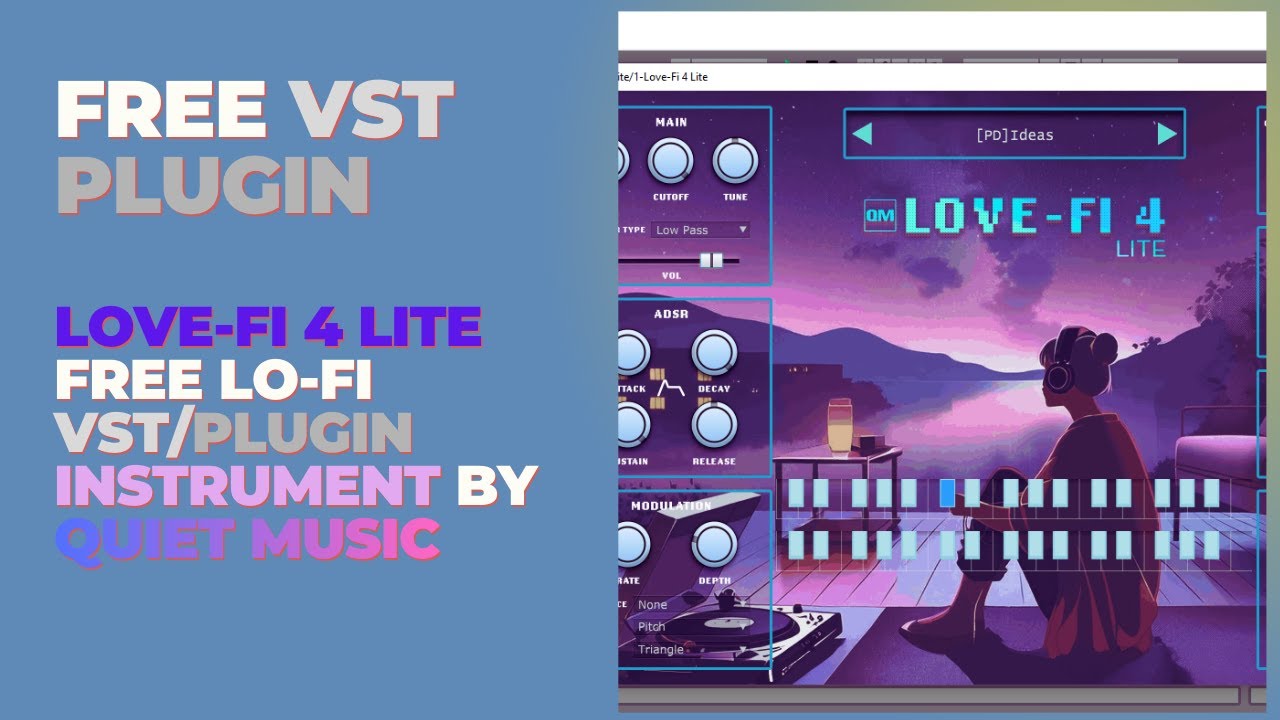 LOVE-FI 4 LITE - FREE Lo-Fi VST/Plugin Instrument by Quiet Music #QuietMusic #LOVEFI4LITE
