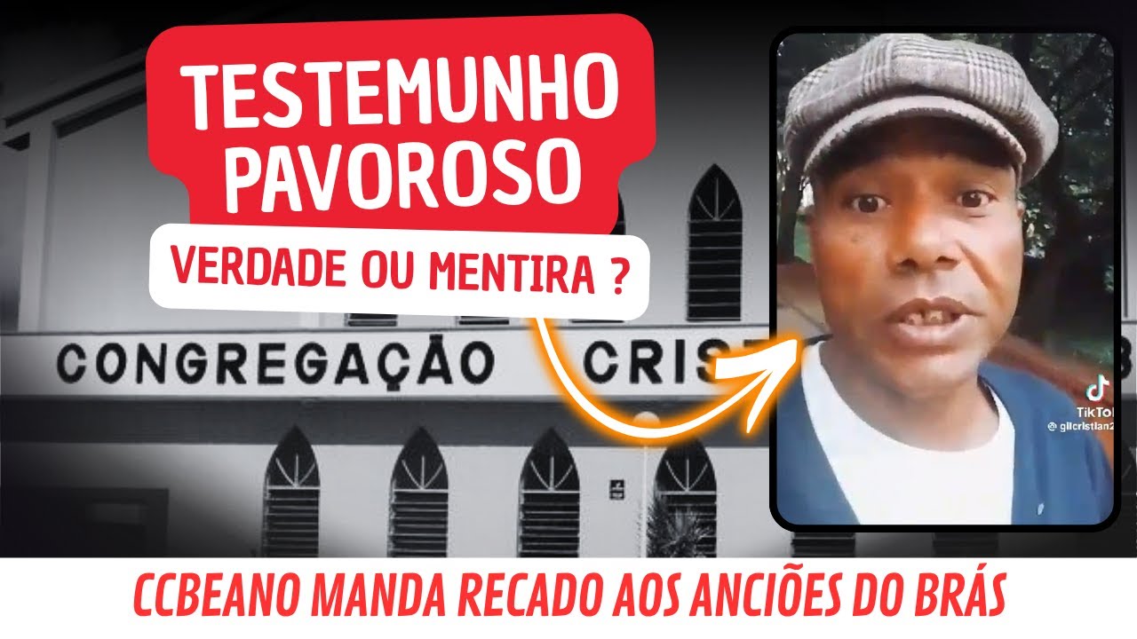 Testemunho Pavoroso - CCBeano manda Recado do anciões do Brás.