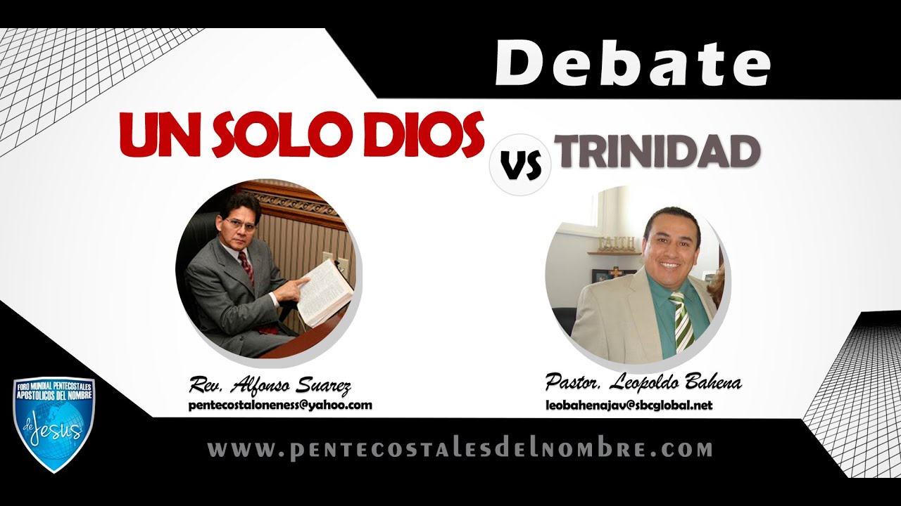 Debate Un solo Dios vs trinidad