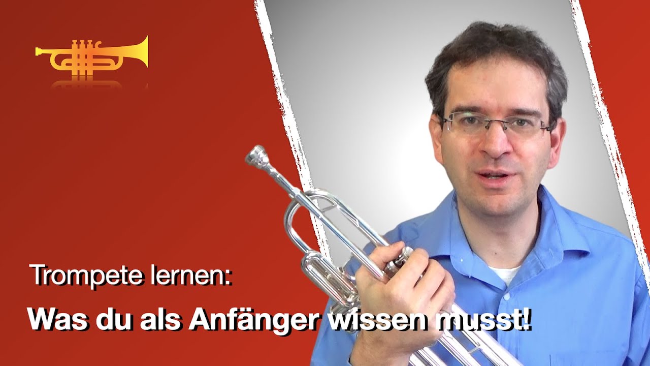 Trompete lernen - Was du als Anfänger wissen musst!
