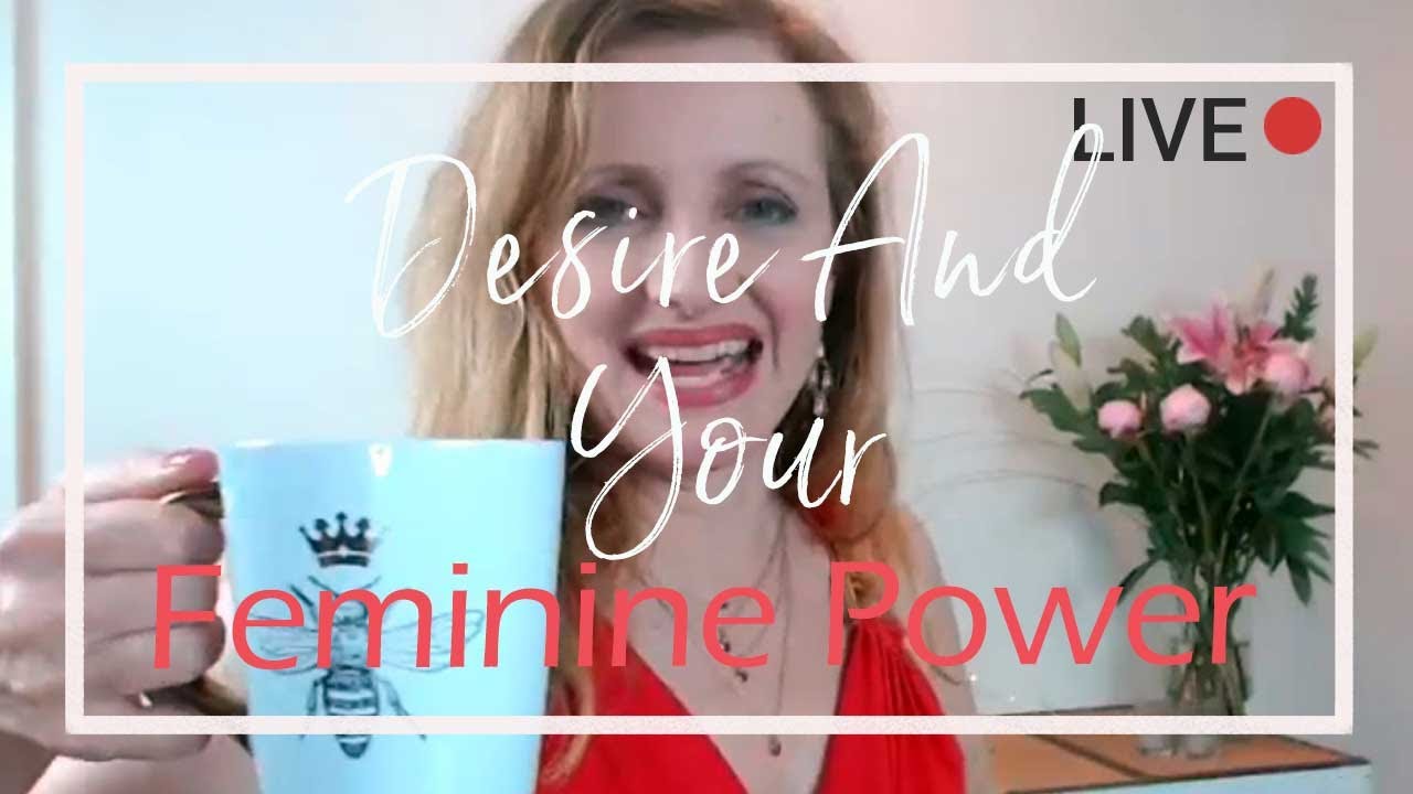 Desire And Your Feminine Power |  Candice Oneida