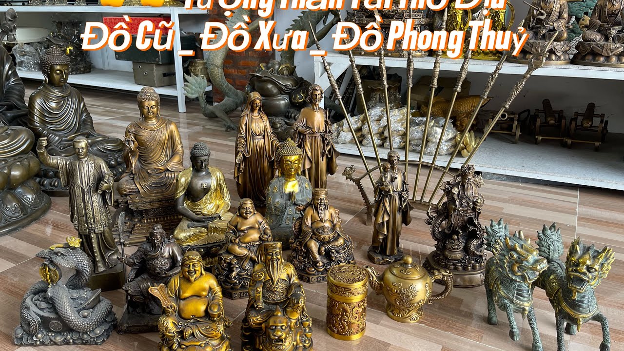 🔴🔴Bộ Tài Địa _ Quan Công Đọc Sách _ Cặp Long Mã _ Tượng Cha Diệp _ Thích Ca Liên Hoa. Ngày 22-02
