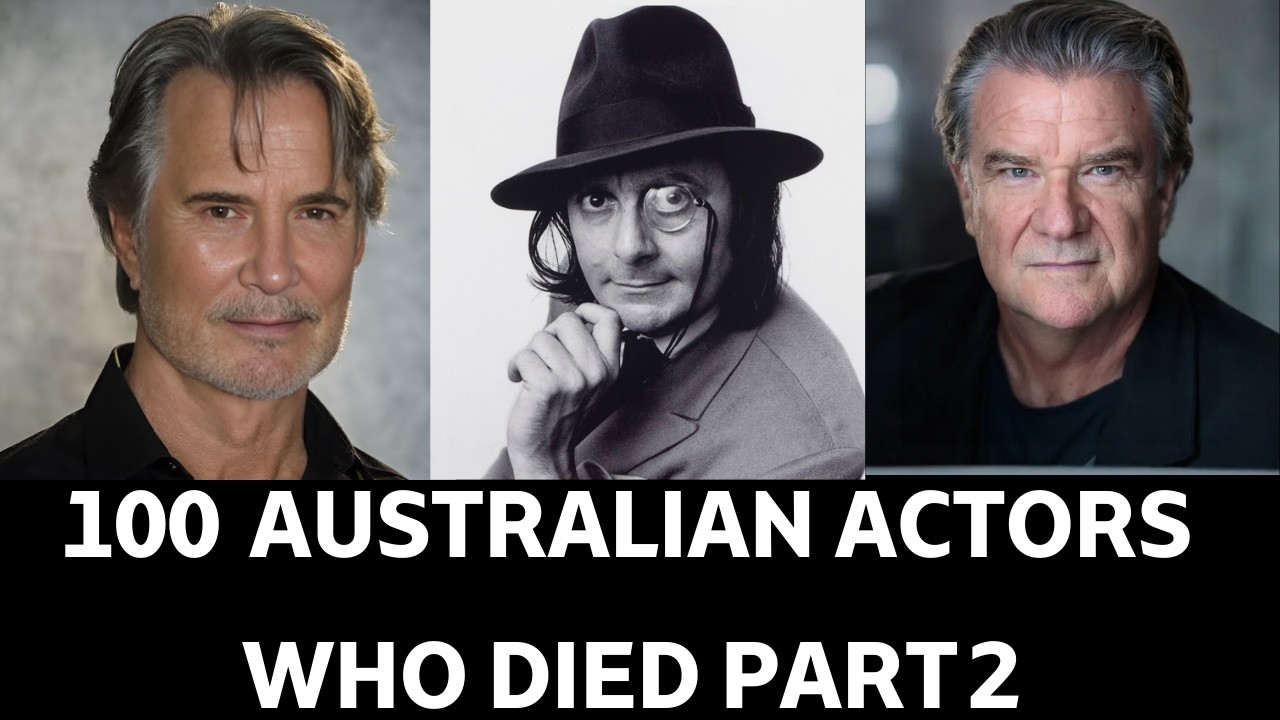 100 Australian Actors Who Died PART 2 | Remembering Legendary Aussie Stars