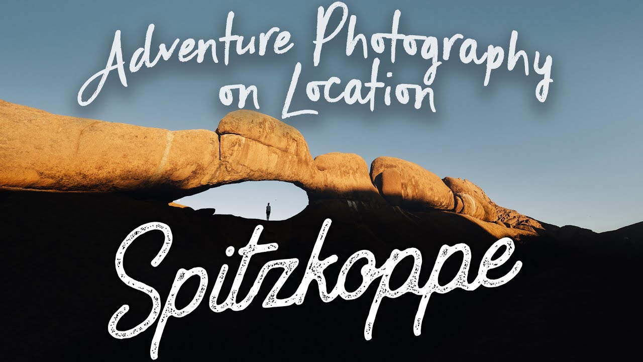 EP17 Adventure Photography On Location - Namibia - Spitzkoppe