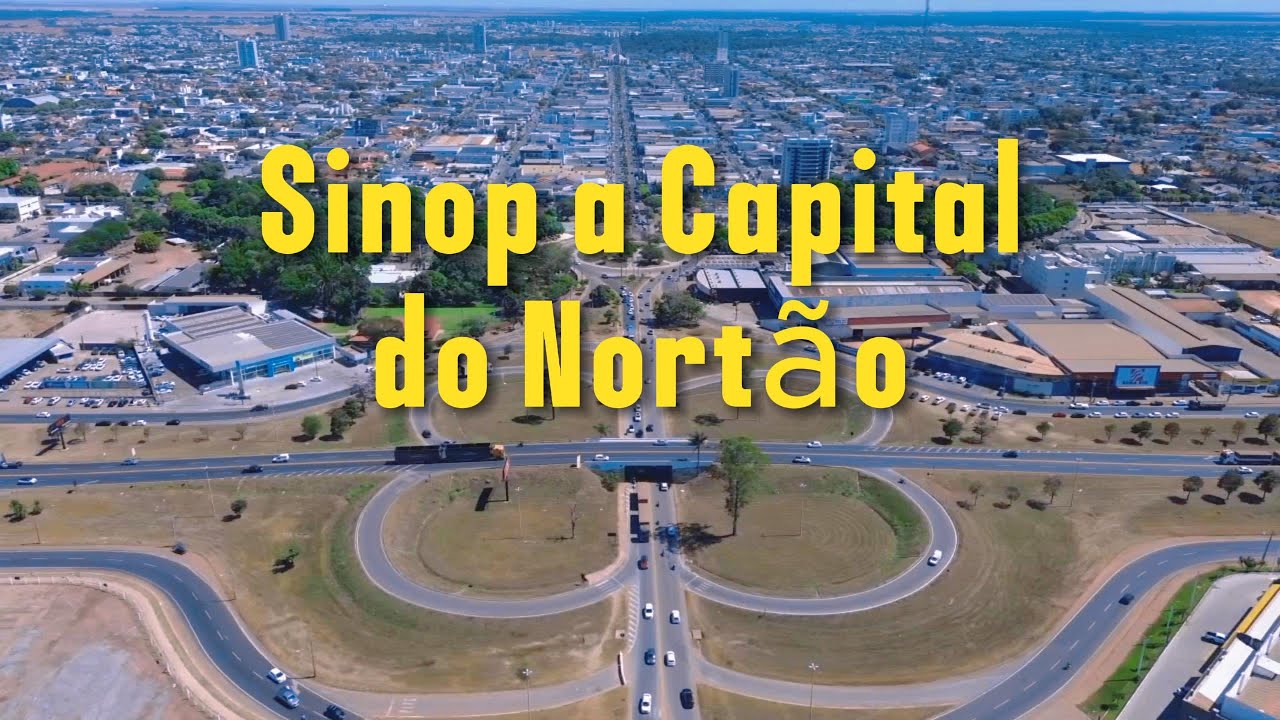 Sinop capital do Nortão MT