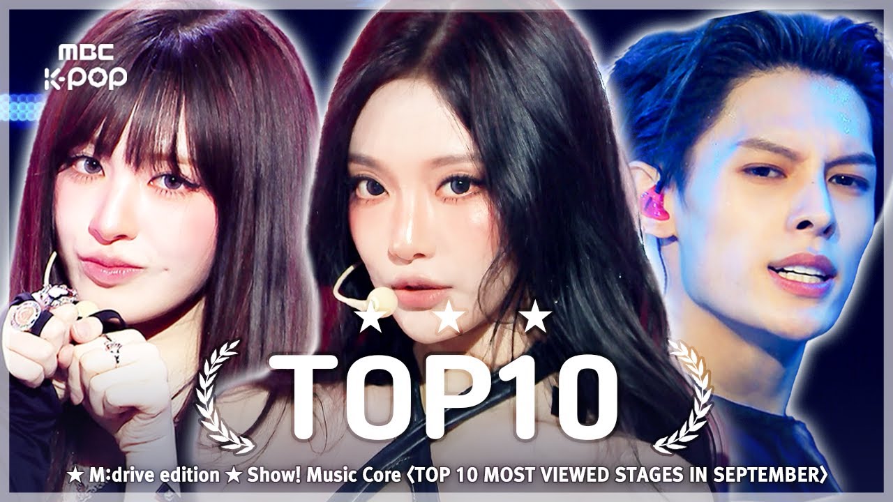 September TOP10.zip 📂 Show! Music Core TOP 10 Most Viewed Stages Compilation