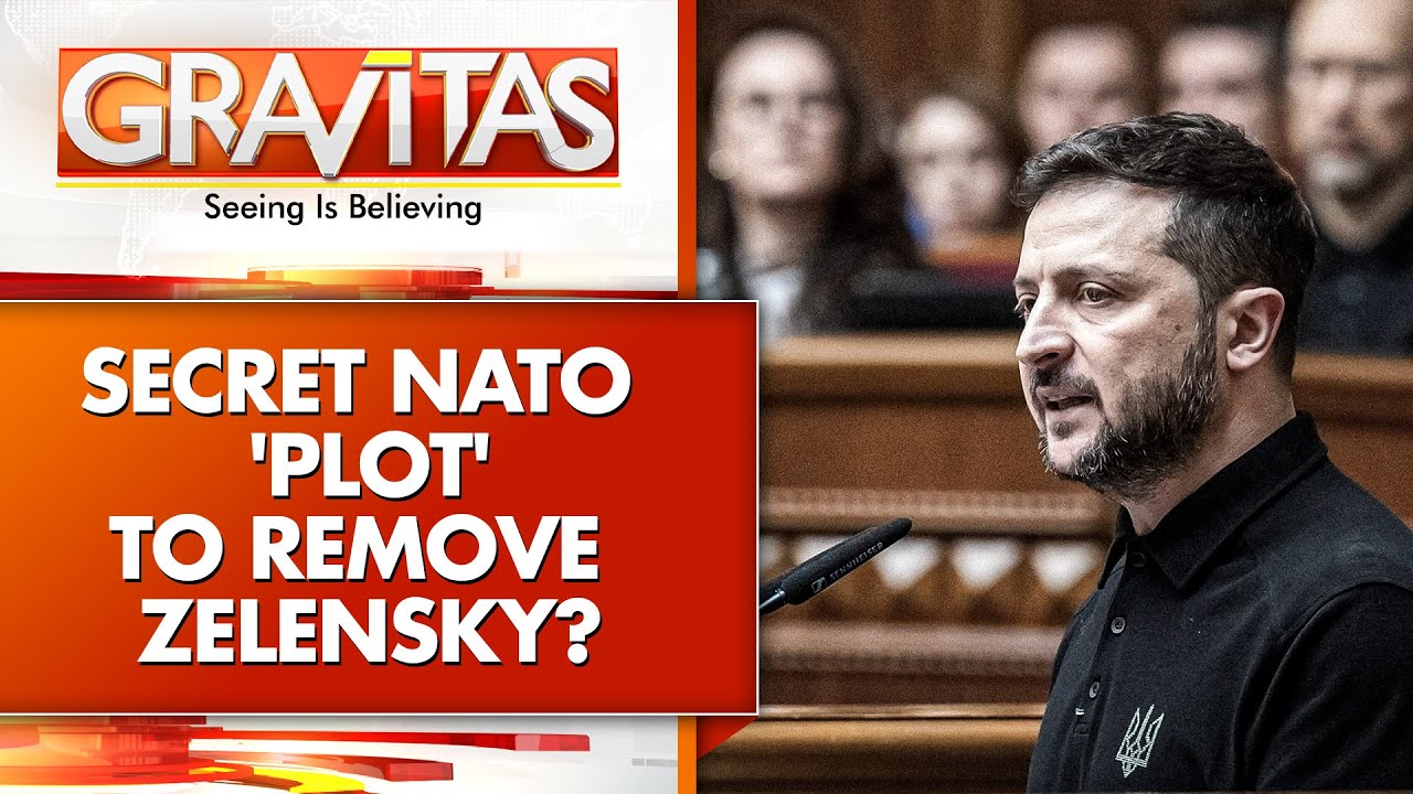 Is there a secret NATO 'plot' to remove Ukraine's Zelensky? | World News | GRAVITAS | WION