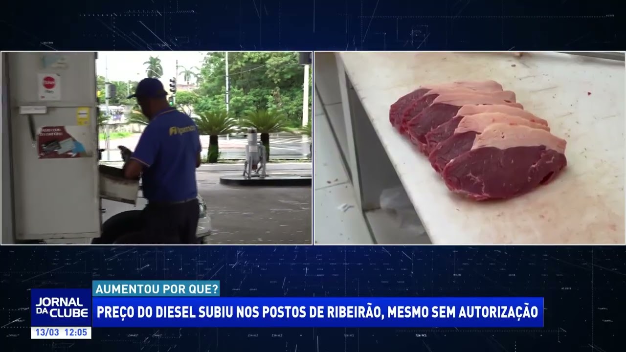Preço do Diesel subiu nos postos de Ribeirão, mesmo sem autorização - Jornal da Clube (13/03/26)