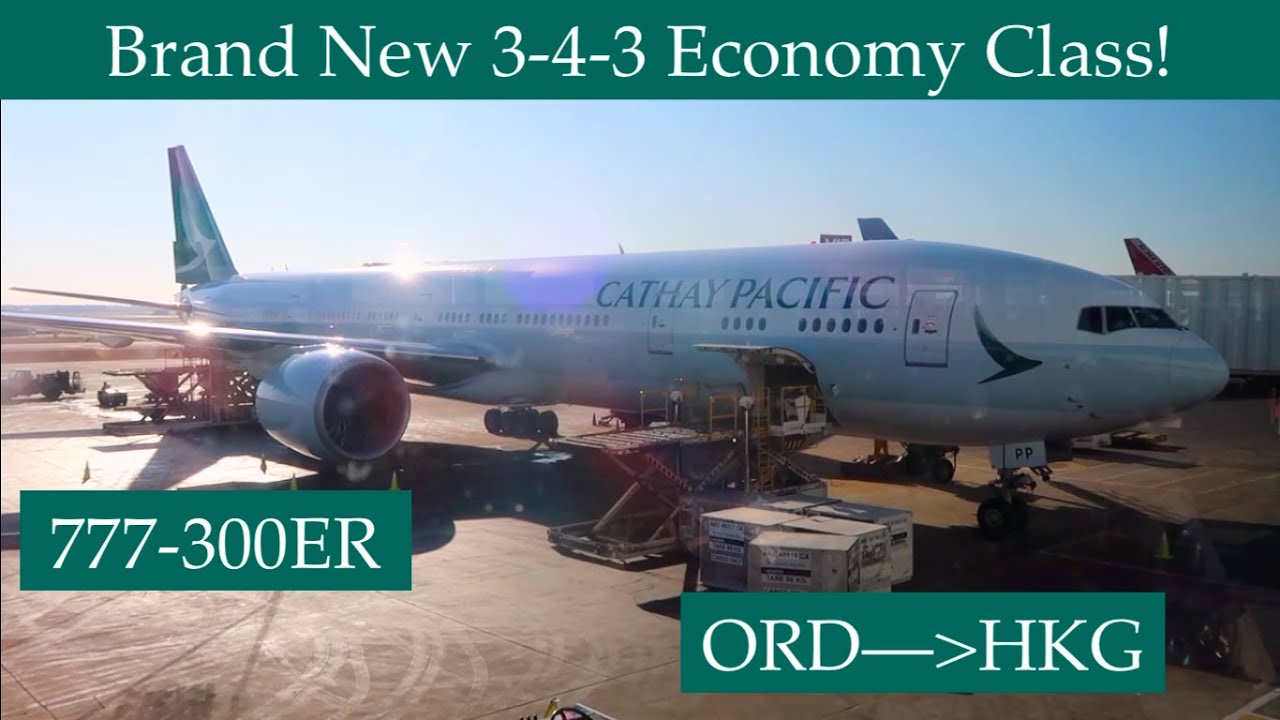 CATHAY PACIFIC / NEW Economy Seats and Service Experience / 777-300ER / ORD-HKG