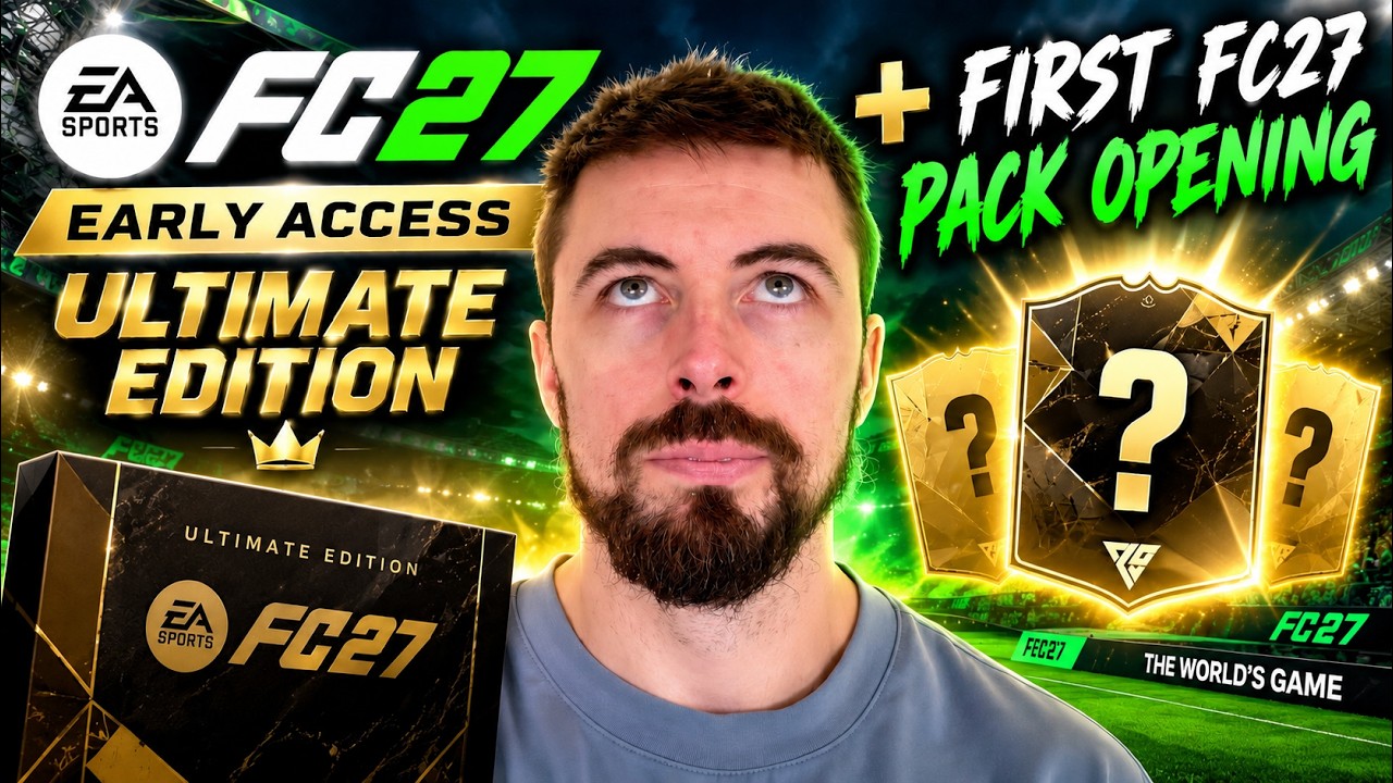 FC27 ULTIMATE EDITION EARLY ACCESS😱THE GROUNDS TAKE OVER🧐PRE ORDER ICON PACKS🤯