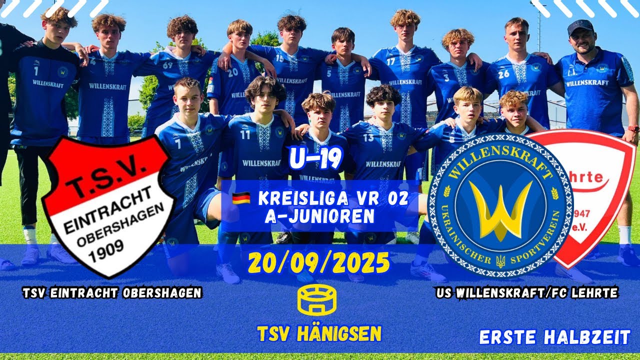 🇩🇪🏆⚽️ TSV EINTRACHT OBERSHAGEN ⚔️⚽️US WILLENSKRAFT/FC LEHRTE (ERSTE HALBZEIT)