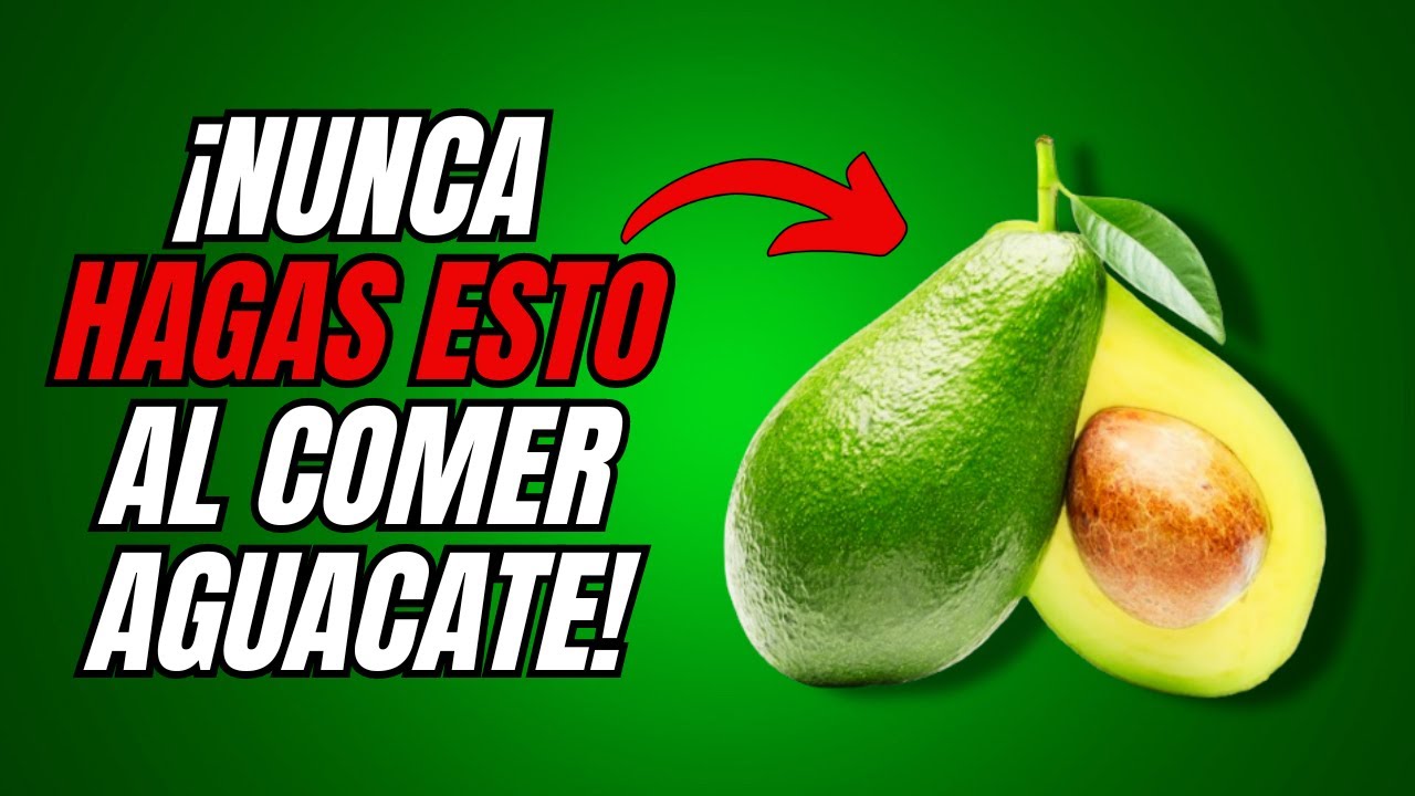 ⚠️&iexcl;ATENCI&Oacute;N! Errores que IGNORAS al Comer Aguacate 🥑| Alimentaci&oacute;n CONSCIENTE