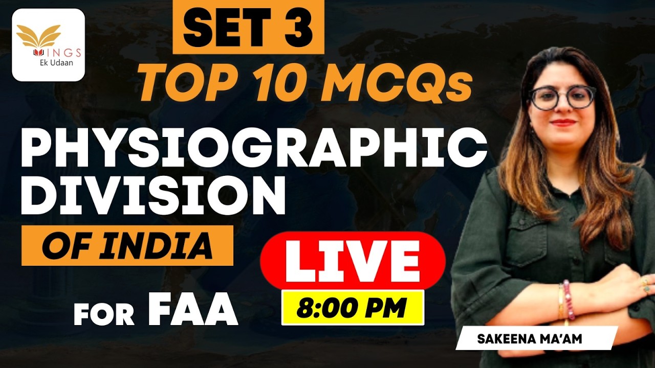 SET 03 -  10 MCQ's on Physiographic Division of India by Sakeena Ma'am.