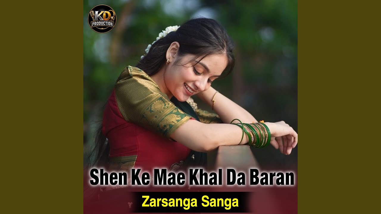 Shen Ke Mae Khal Da Baran