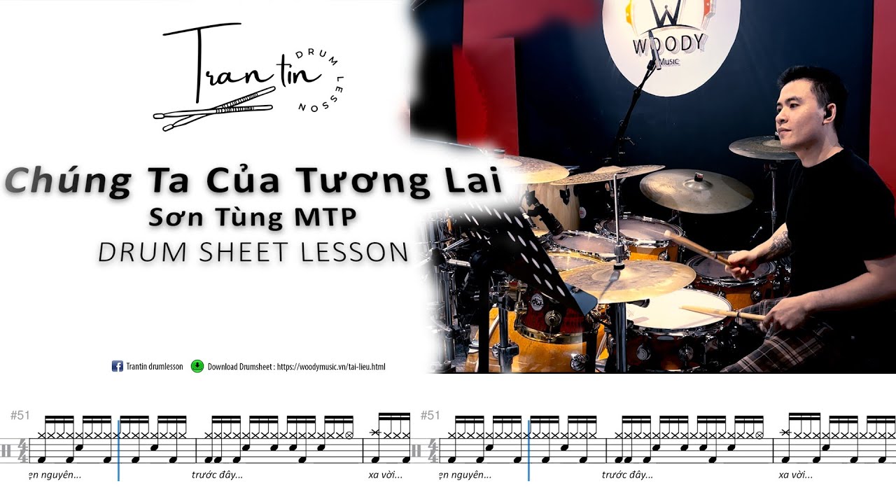 Ch&uacute;ng Ta Của Tương Lai - Sơn T&ugrave;ng MTP (DRUMSHEET LESSON)