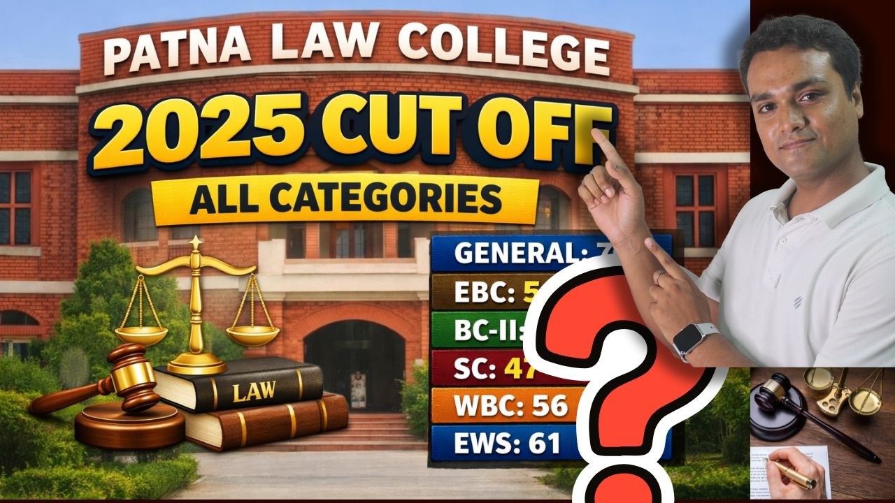 Will You Make the Patna Law College BBA LLB Cut Off 2025 LIST?