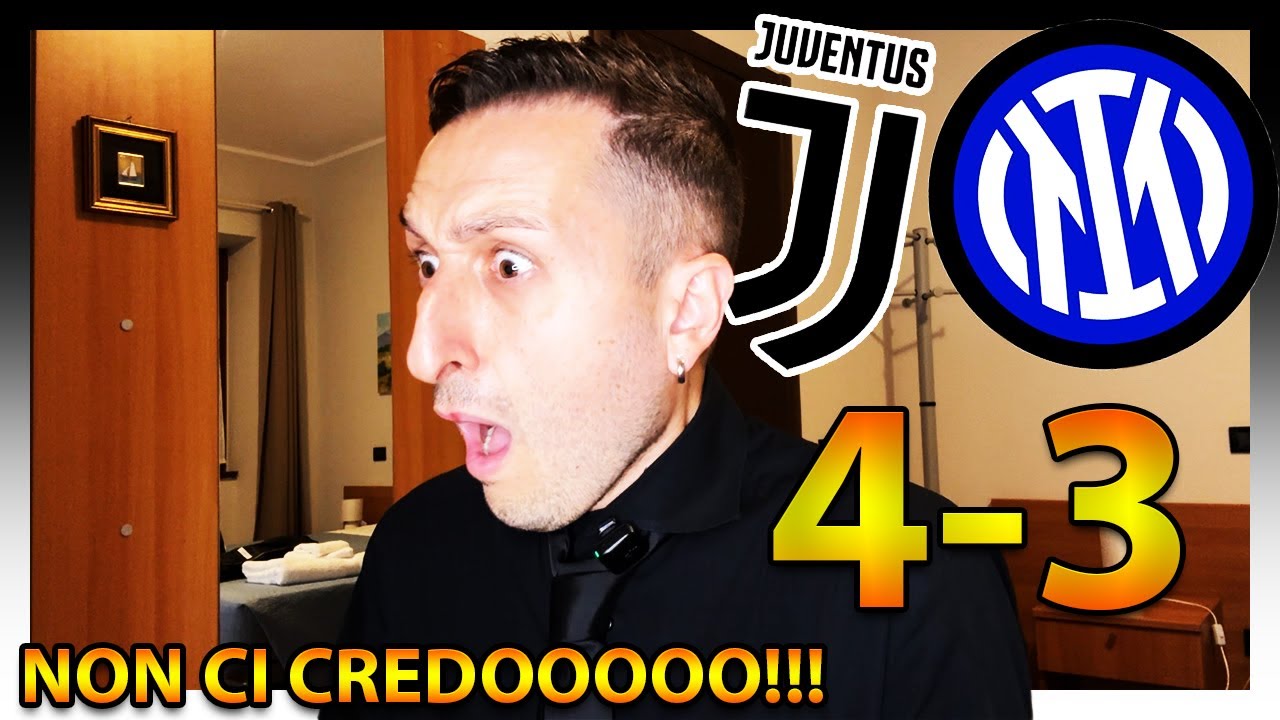 [EUROGOL DI ADZIC E DELIRIO IN LIVE] JUVENTUS-INTER 4-3: NON CI CREDOOO‼️😱