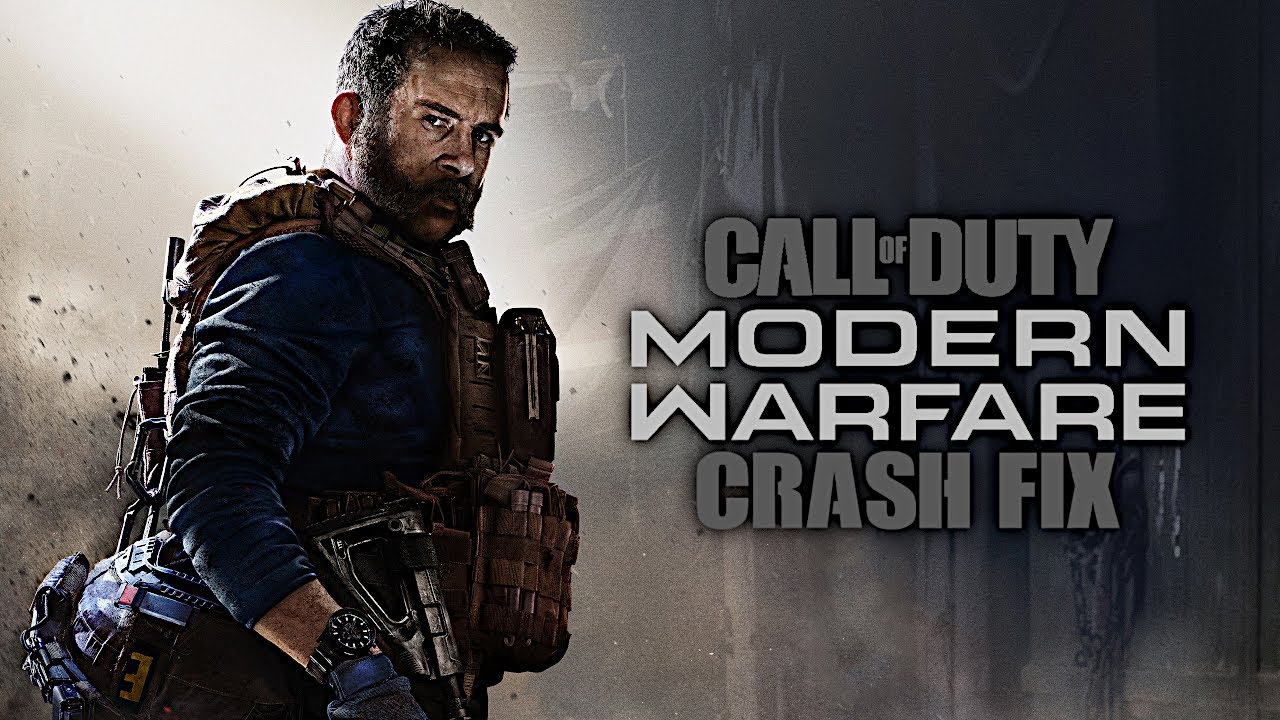 CALL OF DUTY MODERN WARFARE | CRASH FIX