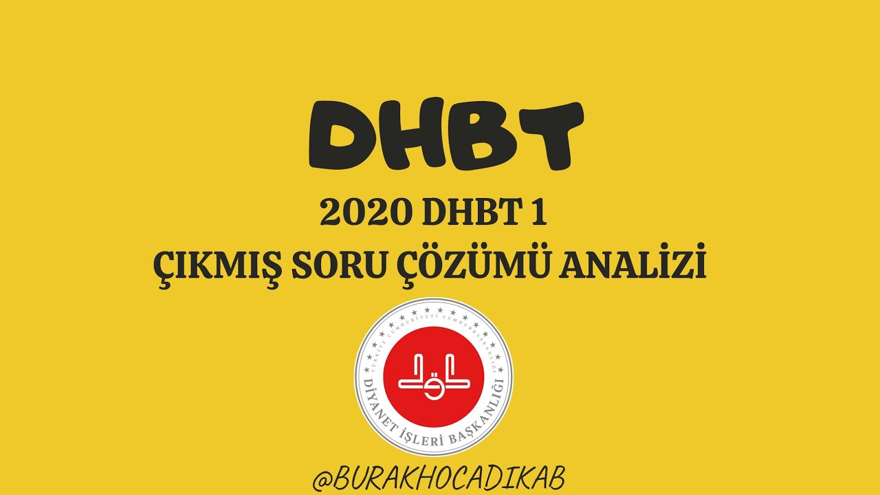 2020 DHBT 1 ÇIKMIŞ SORU ÇÖZÜMÜ ANALİZİ