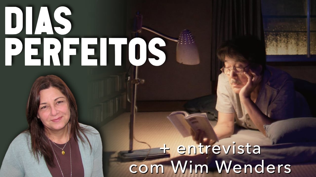 &ldquo;Dias Perfeitos&rdquo;, filme idem &mdash; e Wim Wenders vai ao Oscar