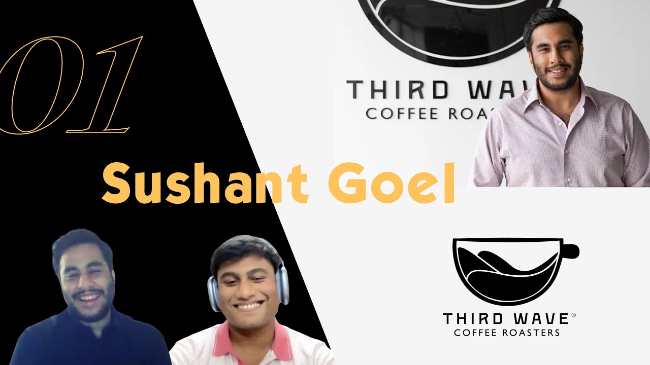 The Story Of Third Wave Coffee Roasters ft. Sushant Goel | Dwell On It! | Episode 01