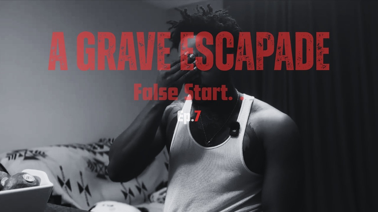 A Grave Escapade | Ep.7 | Freestyle-vlog | False start