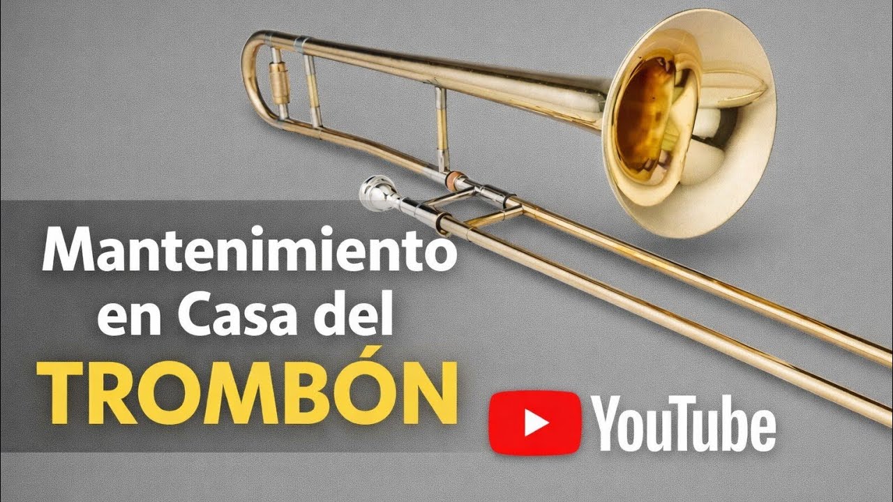 Cuidados Básicos Trombón de Vara sin Transpositor.