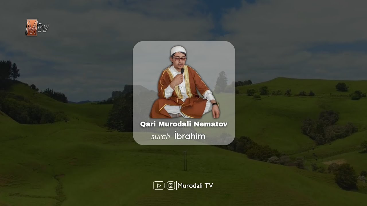 Qari Murodali Nematov , surah İbrahim @MurodaliTv 