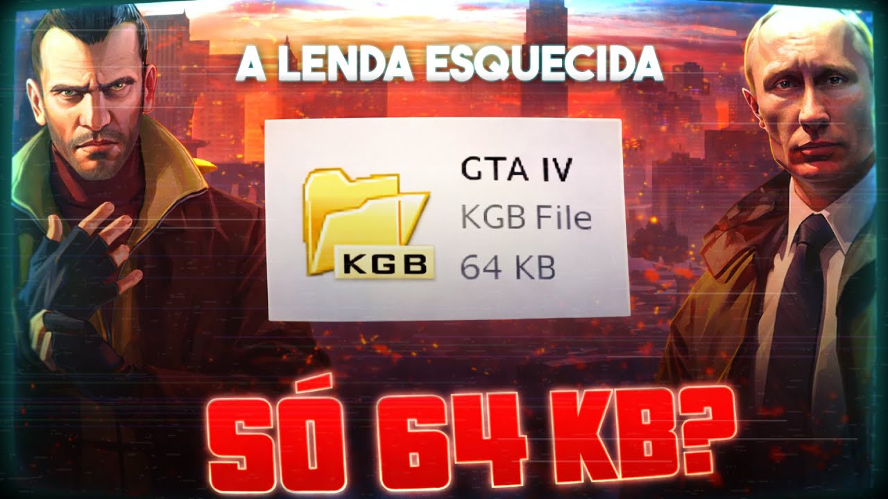 A lenda do GTA 4 de 64kbs da KGB