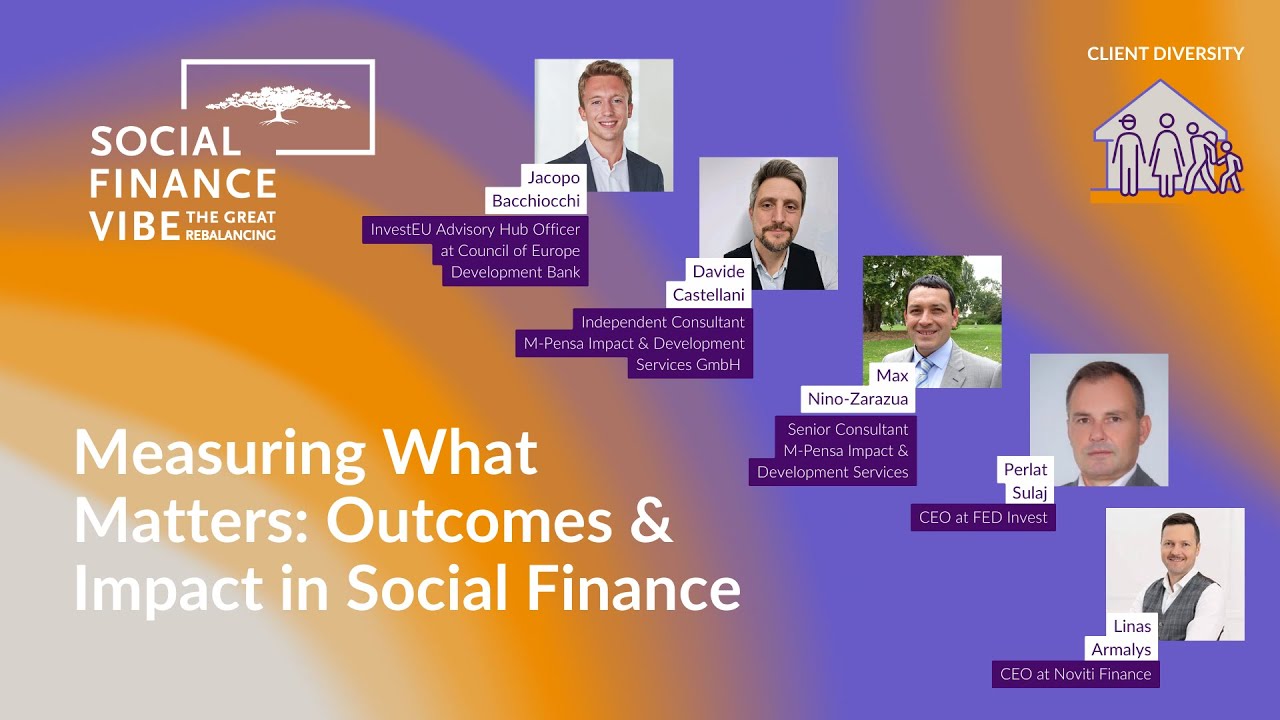 09 - Measuring What Matters: Outcomes & Impact in Social Finance