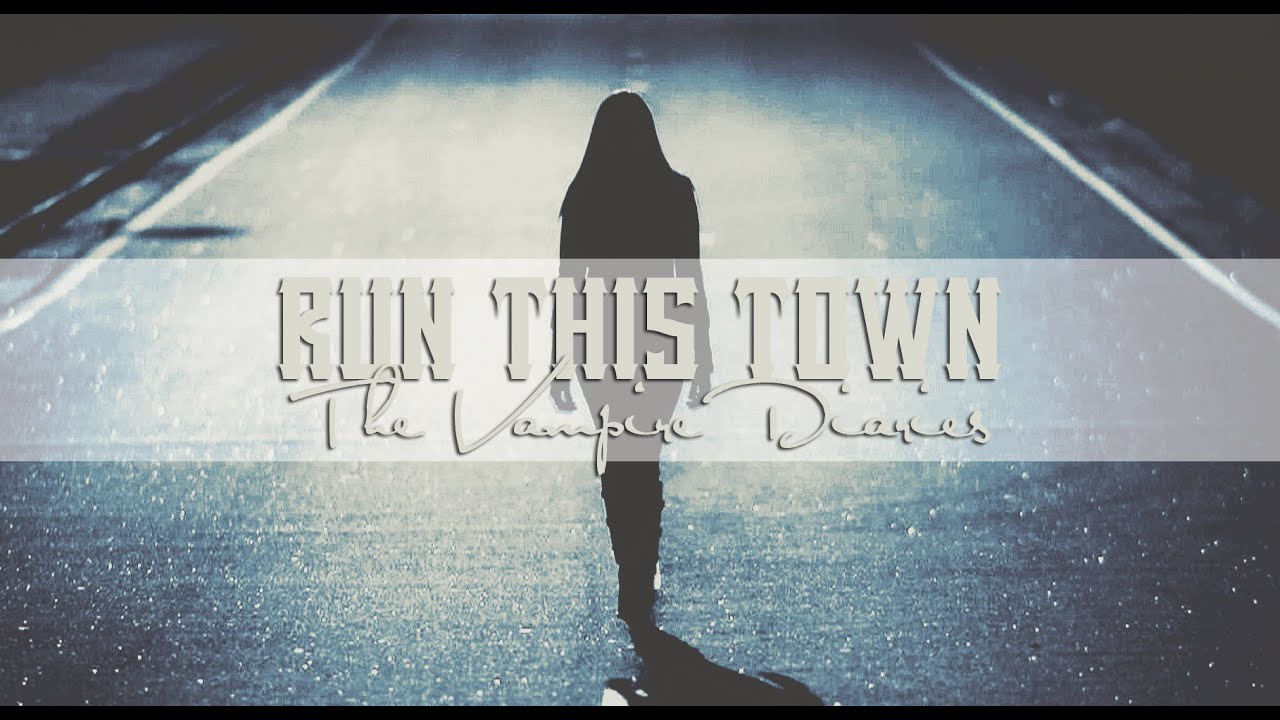 The Vampire Diaries | Run This Town