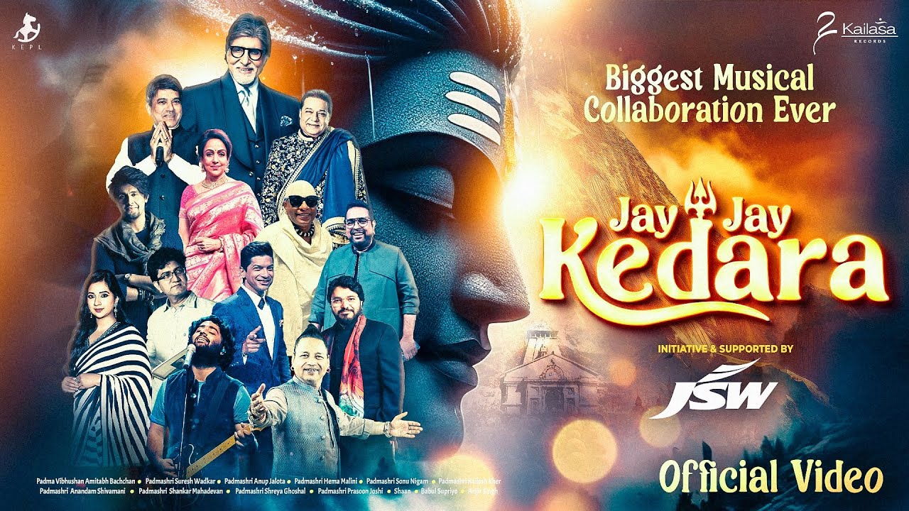 JAY JAY KEDARA | OFFICIAL MUSIC VIDEO | INDIA'S BIGGEST MUSICAL COLLABORATION EVER | KAILASH KHER