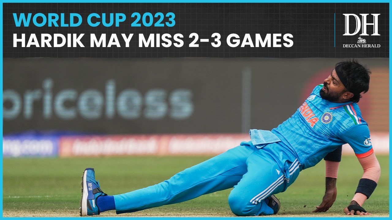 World Cup 2023 | Injured Hardik Pandya to miss World Cup matches against England, Sri Lanka