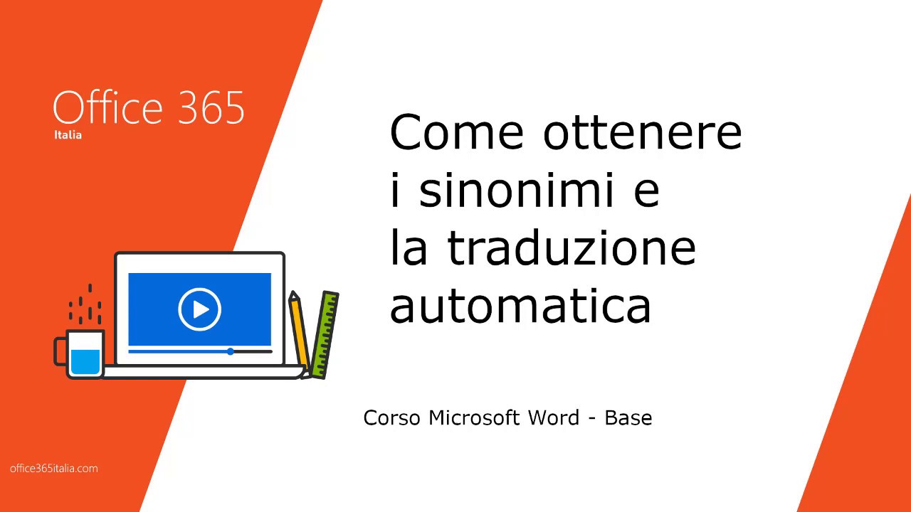 Corso Word 2020 - Come ottenere i sinonimi e la traduzione automatica