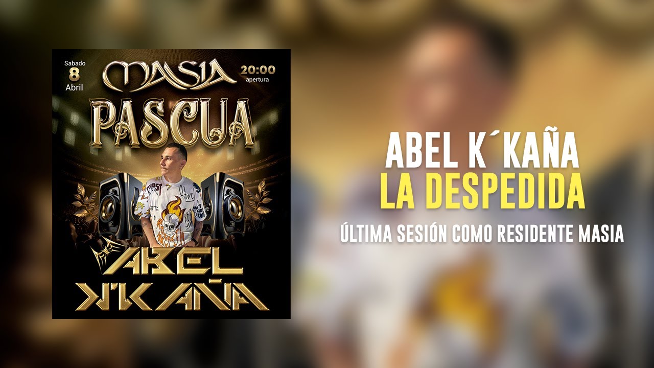 Abel k´kaña - LA DESPEDIDA - Última Sesión como Residente Masia