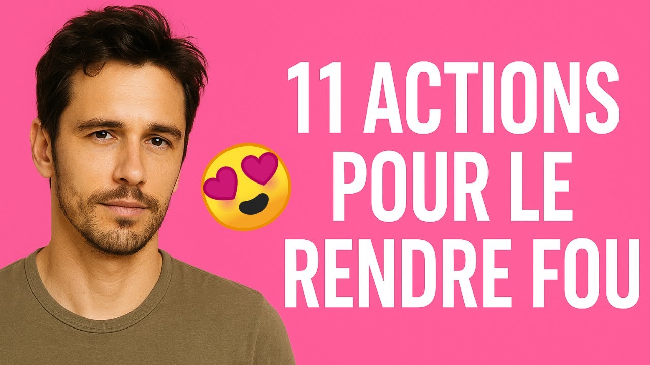 Comment rendre un homme fou de vous ? TOP 11 des actions pour le rendre dingue