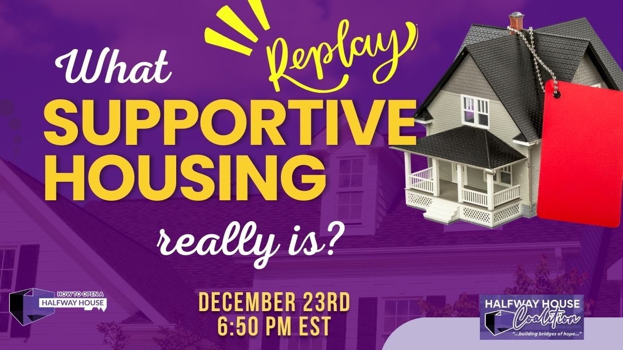 🎥 REPLAY: Defining What Supportive Housing Really Is