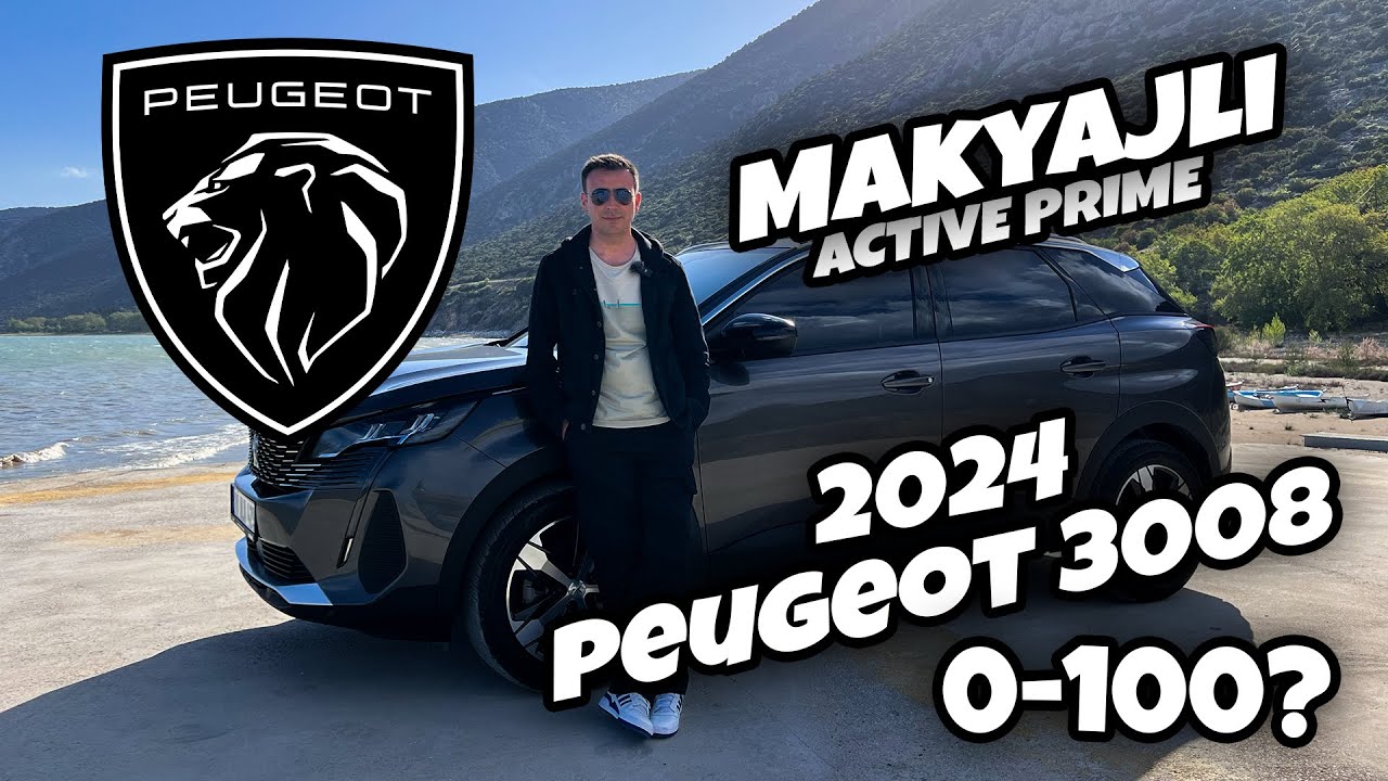 2024 Peugeot 3008 Dizel Active Prime Test Sürüşü ve Detaylı İnceleme I 1.5 BlueHDi 130 hp EAT8