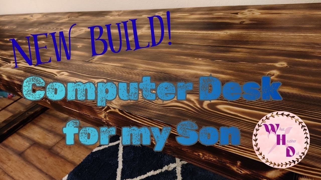 Computer Desk Build