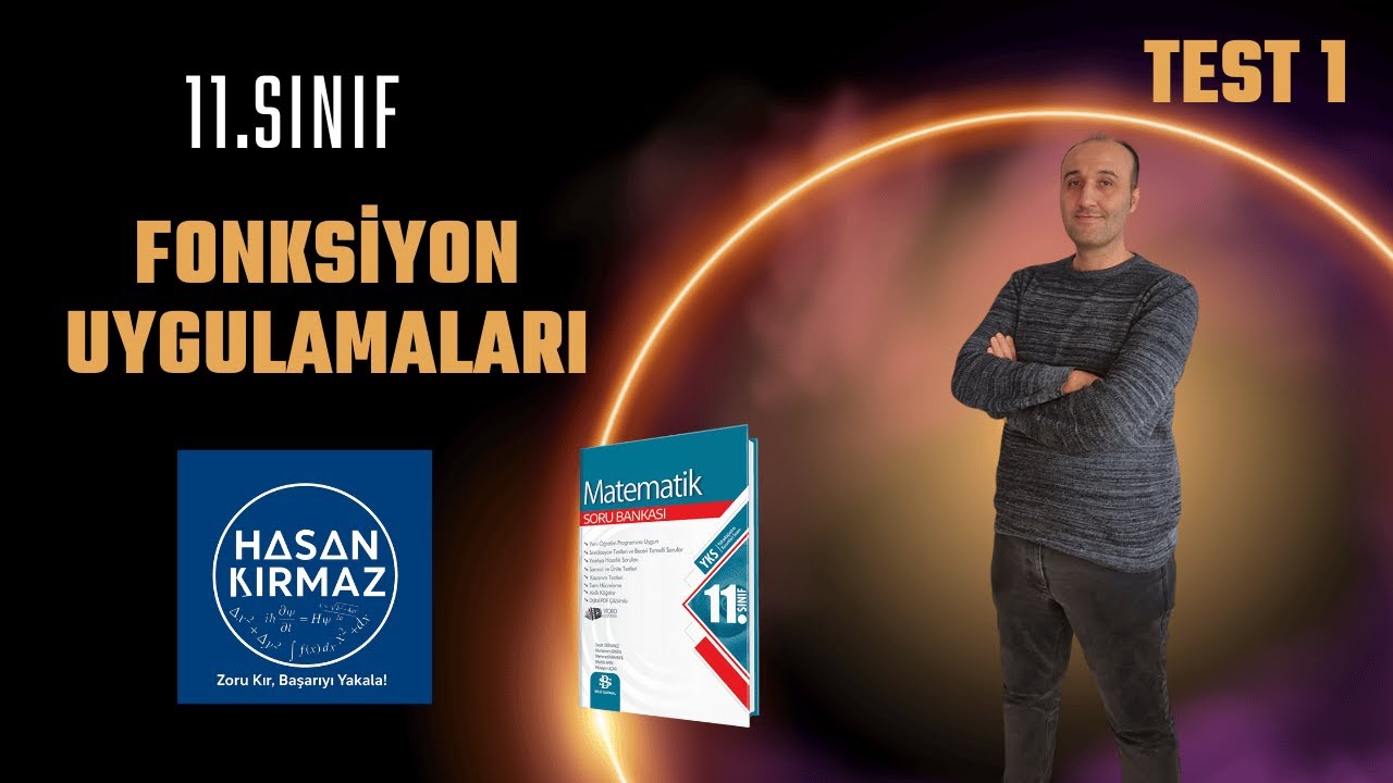 11.SINIF FONKSİYON UYGULAMALARI TEST 1