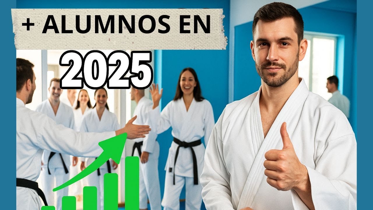 COMO PROMOCIONAR TU ACADEMIA DE ARTES MARCIALES Y ATRAER MÁS ALUMNOS ESTE 2025