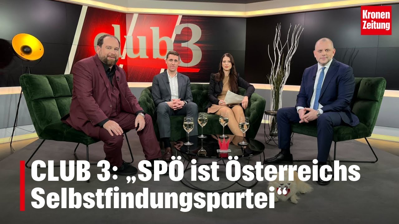 Harte CLUB 3-Analyse: „SPÖ ist Österreichs Selbstfindungspartei“ | krone.tv CLUB 3