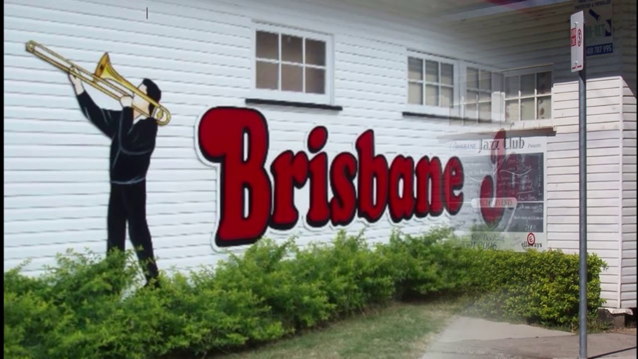 Brisbane Jazz Club Story   April 2018