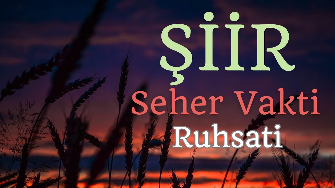 Şiir - Seher Vakti - Ruhsati   #şiir #eng&uuml;zelşiirler #şiirdinle #şiirler #şiirt&uuml;rleri